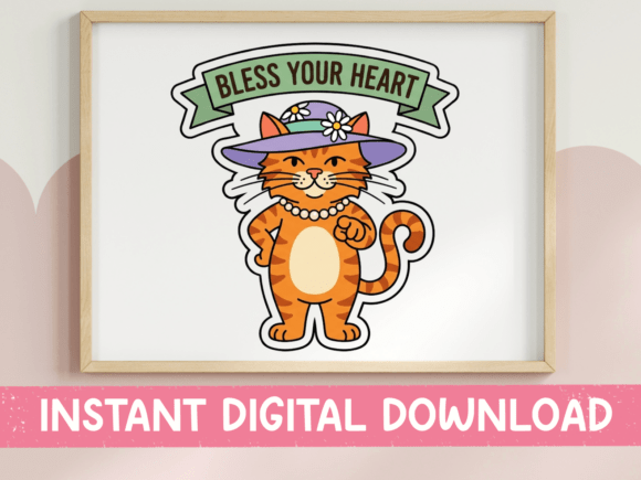 Bless Your Heart Sassy Southern Cat
